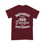 Scotstee Shop - Happiness is Being A Dad, Grandpa And Great Grandpa Happy Father Day Shirts