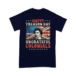 Happy Treason Day Ungrateful Colonials 4th July British Flag British 4th of July Shirt - Scotstee Shop