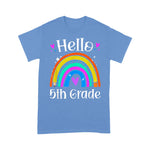 Hello 5th Grade Teacher Rainbow Fifth Grade Back To School Shirt - Scotstee Shop