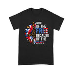 Scotstee Shop - Home Of The Free Because Of The Brave Sunflower 4th Of July Shirt
