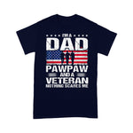 Scotstee Shop - I Am A Dad A Pawpaw And A Veteran Fathers Day 4th Of July Shirt Pawpaw Shirts Army Shirts
