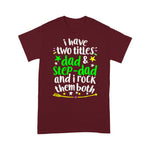 Scotstee Shop - I Have Two Titles Dad Step-Dad And I Rock Them Both Father Day Shirts