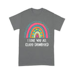 I Love You All Class Dismissed Teacher Last Day Of School Back To School Shirt - Scotstee Shop