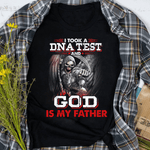 Scotstee Shop - I Took A DNA Test And God Is My Father Funny DNA Father Day Shirts