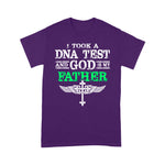 Scotstee Shop - I Took A DNA Test And God Is My Father Funny Father Day Shirts