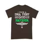 Scotstee Shop - I Took A DNA Test And God Is My Father Funny Father Day Shirts