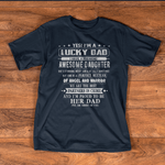Scotstee Shop - I'm A Lucky Dad I Have A Awesome Daughter She's Stubborn Gift Father Day Shirts