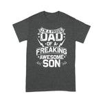 Scotstee Shop - I'm A Proud Dad Of A Freaking Awesome Son