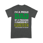Scotstee Shop - I'm A Proud Dad Of A Frealing Awesome Nurse Father Day Shirts nurse t shirts