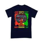Scotstee Shop - Juneteenth Is My Independence Day Black Women 4th Of July Shirt Juneteenth Is My Independence Day Shirt