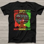 Scotstee Shop - Juneteenth Is My Independence Day Black Women 4th Of July Shirt Juneteenth Is My Independence Day Shirt