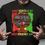 Scotstee Shop - Juneteenth Is My Independence Day Black Women 4th Of July Shirt Juneteenth Is My Independence Day Shirt