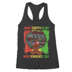 Juneteenth Is My Independence Day Black Women 4th Of July Women's Tank Top - Scotstee Shop