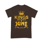 Kings Are Born In June Birthday Gift Father Day Birthday Shirt - Scotstee Shop