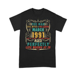Legend Born In March 1991 29th Years Old Birthday Gifts Birthday Shirt - Scotstee Shop