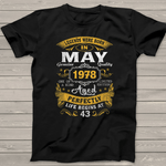 Legends Born In May 1978 43rd Birthday Gifts 43 Years Old Birthday Shirt - Scotstee Shop