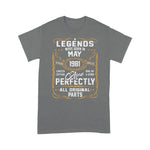 Legends Born In May 1981 Funny 40th Birthday T Shirts Gift 40 Years Old Birthday Shirt - Scotstee Shop