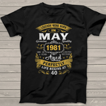 Legends Born In May 1981 Funny 40th Birthday T Shirts Gifts 40 Years Old Birthday Shirt - Scotstee Shop