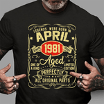 Legends Were Born In April 1981 Years Old Birthday Gift Birthday Shirt Funny 40th Birthday T Shirts - Scotstee Shop