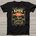 Legends Were Born In April 1981 Years Old Birthday Gift Birthday Shirt Funny 40th Birthday T Shirts - Scotstee Shop