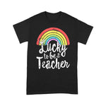 Lucky To Be A Teacher St Patricks Day School Teach Back To School Shirt - Scotstee Shop