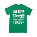 Mechanic Dad Shirt Car Guys Make The Best Dads Auto Mechanic Father Gift Gift Father's Day Shirt - Scotstee Shop