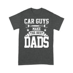 Mechanic Dad Shirt Car Guys Make The Best Dads Gift Funny Garage Mechanic Dad Father's Day Shirt - Scotstee Shop