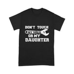 Mechanic Dad Shirt Dont Touch My Tools Or My Daughter Shirt Funny Dad Gift Father's Day Shirt - Scotstee Shop