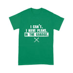 Mechanic Dad Shirt I Cant I Have Plans In The Garage Funny Car Mechanic Father's DayShirt - Scotstee Shop
