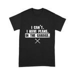 Mechanic Dad Shirt I Cant I Have Plans In The Garage Funny Car Mechanic Father's DayShirt - Scotstee Shop