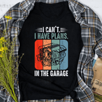 Mechanic Dad Shirt I Cant I Have Plans In The Garage Funny Car Mechanic Gift Father's Day Shirt - Scotstee Shop