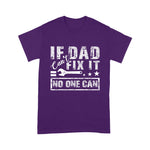 Mechanic Dad Shirt If Dad Can't Fix It No One Can Mechanic Driving Fixing Cars Father's Day Shirt - Scotstee Shop