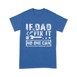 Mechanic Dad Shirt If Dad Can't Fix It No One Can Mechanic Driving Fixing Cars Father's Day Shirt - Scotstee Shop