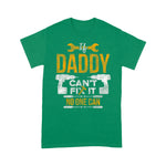 Mechanic Dad Shirt If Daddy Can't Fix It No One Can Funny Father's Day Shirt Funny Mechanic Gift Shirt - Scotstee Shop