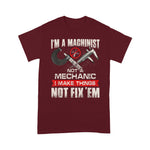 Mechanic Dad Shirt I'm A Machinist Not A Mechanic Proud CNC Machinist Father's Day Shirt Machinist Shirts - Scotstee Shop