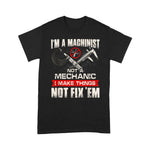 Mechanic Dad Shirt I'm A Machinist Not A Mechanic Proud CNC Machinist Father's Day Shirt Machinist Shirts - Scotstee Shop