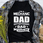 Mechanic Dad Shirt I'm A Mechanic Dad Funny Mechanics Father's Day Shirt - Scotstee Shop