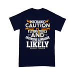 Mechanic Dad Shirt Mechanic Caution Message Funny Auto Mechanic Gift Father's Day Shirt - Scotstee Shop