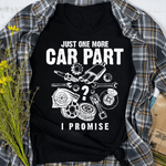 Mechanic Dad Shirt Mechanic Gifts Shirt Just One More Car Part I Promise Father's Day Shirt - Scotstee Shop