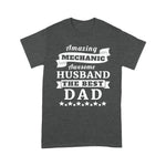 Mechanic Dad Shirt Mens Amazing Mechanic Awesome Husband Best Dad Gift Father's Day Shirt - Scotstee Shop