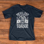 Mechanic Dad Shirt Mens Diesel Dad Like A Normal Dad Torque Funny Gift Mechanic Dad Father's Day Shirt Diesel Mechanic Shirts - Scotstee Shop