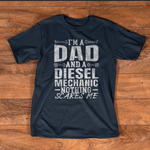 Mechanic Dad Shirt Mens Im A Dad And A Diesel Mechanic Funny Father's Day Shirt Best Dad Ever Shirt Diesel Mechanic Shirts - Scotstee Shop