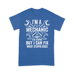 Mechanic Dad Shirt Mens Im A Mechanic I Cant Fix Stupid I Can Fix What Stupid Does Gift Father's Day Shirt - Scotstee Shop