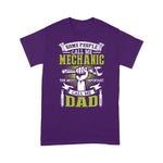 Mechanic Dad Shirt Some People Call Me Mechanic Most Important Call Me Dad Gift Father's Day Shirt - Scotstee Shop