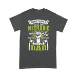 Mechanic Dad Shirt Some People Call Me Mechanic Most Important Call Me Dad Gift Father's Day Shirt - Scotstee Shop