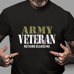 Scotstee Shop - Men's Army Veteran Nothing Scares Me American Flag 4th Of July Shirt Army Veteran Shirts army mom shirt