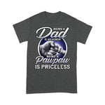 Scotstee Shop - Mens Being A Dad An Honor Being A Pawpaw Is Priceless Gift Father Day Shirts Pawpaw Shirts