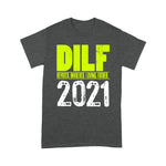 Scotstee Shop - Mens DILF Dedicated Involved Loving Dad 2021 Father Day Shirts