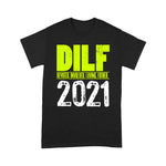 Scotstee Shop - Mens DILF Dedicated Involved Loving Dad 2021 Father Day Shirts