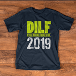 Scotstee Shop - Mens DILF Dedicated Involved Loving Father Day Shirts
